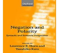 Oxford University Press Negation & Polarity: Syntactic & Semantic Perspectives Book Oxford University Press Multicolor