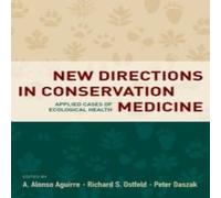 Oxford University Press New Directions in Conservation Medicine: Applied Cases of Oxford University Press Multicolor