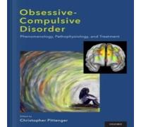 Oxford University Press Obsessive-Compulsive Disorder: Phenomenology, Pathophysiology, and Oxford University Press Multicolor