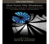 Oxford University Press Out from the Shadows: Analytical Feminist Contributions to Oxford University Press Multicolor
