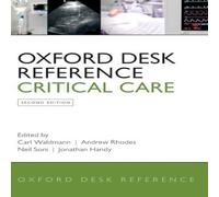 Oxford University Press Oxford Desk Reference: Critical Care Hardcover Book Oxford University Press Multicolor