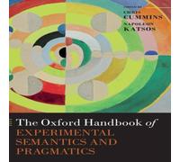 Oxford University Press Oxford Handbook of Experimental Semantics & Pragmatics Hardcover Oxford University Press Multicolor