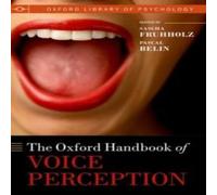 Oxford University Press Oxford Handbook of Voice Perception Hardcover Oxford University Press Multicolor