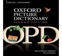 Oxford University Press Oxford Picture Dictionary Second Edition: English-Vietnamese Oxford University Press Multicolor