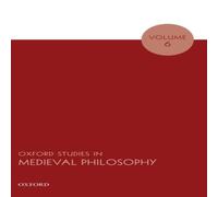 Oxford University Press Oxford Studies in Medieval Philosophy Volume 6 Hardcover Book Oxford University Press Multicolor