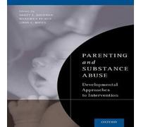 Oxford University Press Parenting & Substance Abuse: Developmental Approaches to Oxford University Press Multicolor