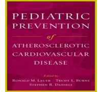 Oxford University Press Pediatric Prevention of Atherosclerotic Cardiovascular Disease Oxford University Press Multicolor