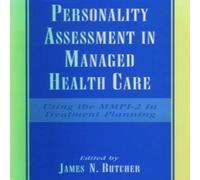 Oxford University Press Personality Assessment in Managed Health Care: Using the MMPI-2 in Oxford University Press Multicolor