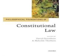 Oxford University Press Philosophical Foundations of Constitutional Law Paperback Book Oxford University Press Multicolor