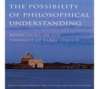 Possibility of Philosophical Understanding: Ref. Bridges, Kolodny, Wong<|