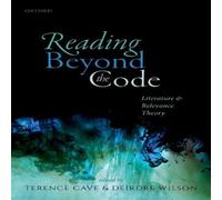 Oxford University Press Reading Beyond the Code: Literature & Relevance Theory Hardcover Oxford University Press Multicolor