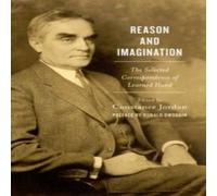 Oxford University Press Reason & Imagination: The Selected Correspondence of Learned Oxford University Press Multicolor