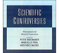Machamer - Scientific Controversies Philosophical and Historical Pers - X555z