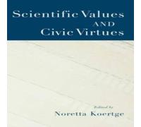 Oxford University Press Scientific Values & Civic Virtues Hardcover Book Oxford University Press Multicolor