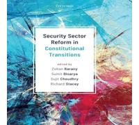 Oxford University Press Security Sector Reform in Constitutional Transitions Hardcover Book Oxford University Press Multicolor