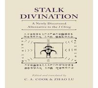 Oxford University Press Stalk Divination: A Newly Discovered Alternative to the I Ching Oxford University Press Multicolor