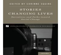 Oxford University Press Stories Changing Lives: Narratives & Paths Toward Social Change Oxford University Press Multicolor