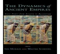 Oxford University Press The Dynamics of Ancient Empires: State Power from Assyria to Oxford University Press Multicolor