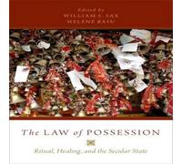 Oxford University Press The Law of Possession: Ritual, Healing, & the Secular State Oxford University Press Multicolor