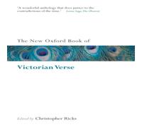 Oxford University Press The New Oxford Book of Victorian Verse Paperback Oxford University Press Multicolor