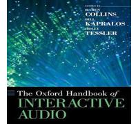 Oxford University Press The Oxford Handbook of Interactive Audio Paperback Oxford University Press Multicolor