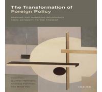 Oxford University Press Transformation of Foreign Policy: Drawing & Managing Boundaries Oxford University Press Multicolor