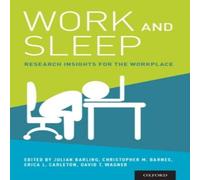 Oxford University Press Work & Sleep: Research Insights for the Workplace Hardcover Book Oxford University Press Multicolor