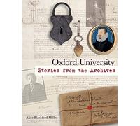 Oxford University: Stories from the Archives