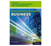 OxfordAQA International A2 Business (9625) : Student Book