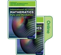 OxfordAQA International A2 Mathematics Pure and Mechanics (9660) : Print & Online Textbook Pack