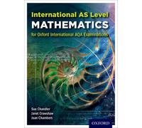 OxfordAQA International AS Mathematics (9660): Student Book (OxfordAQA International AS and A-level Mathematics (9660))
