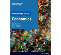 OxfordAQA International GCSE Economics (9214): Student Book