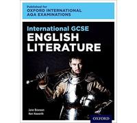 Oxford International AQA Examinations: International GCSE English Literature: Student Book (OxfordAQA International GCSE English Literature (9275))