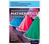 OxfordAQA International GCSE Mathematics Extension (9260): Student Book