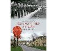 Oxfordshire at War Through Time