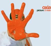 Oxia - Picture of Now: Mixed By Oxia