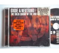 Oxide & Neutrino - Oxide & Neutrino Present: The Solid Sound Of The Underground