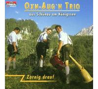Oxn-Aug'N Trio - Zornig Drauf