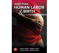 Oxorn-Foote Human Labor and Birth, Seventh Edition