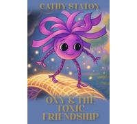 OXY & THE TOXIC FRIENDSHIP: A NuroWorld Story