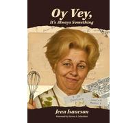 Oy Vey, It's Always Something: A 20th-Century Jewish Memoir