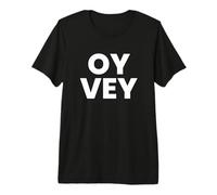 Oy Vey Premium T-Shirt
