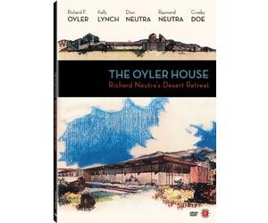 Oyler House: Richard Neutra's Desert Retreat [DVD] [2012] [Region 1] [US Import] [NTSC]