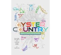 Oyster Country Book One: Ways to Touch Out of London