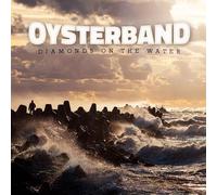 Oysterband - Diamonds On The Water