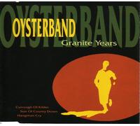 Oysterband - Granite years [Single-CD]