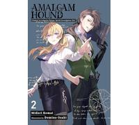 Ozaki, Domino - Amalgam Hound, Vol. 2 Investigation Bureau Criminal Division Special Unit (AMALGAM HOUND NOVEL SC)