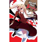 You Call That Service?, Vol. 1 (light novel)