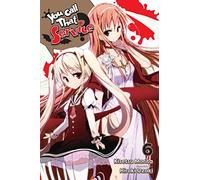 Ozaki, Hiroki - You Call That Service?, Vol. 6 (light novel): Volume 6 (YOU CALL THAT SERVICE LIGHT NOVEL SC)