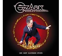 Ozark Mountain Daredevils - Our Most Dangerous Stunts